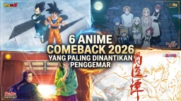 6 Anime Comeback 2026 yang Paling Dinantikan Penggemar