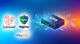 Deploy Laravel ke VPS dengan Nginx dan MySQL Lengkap